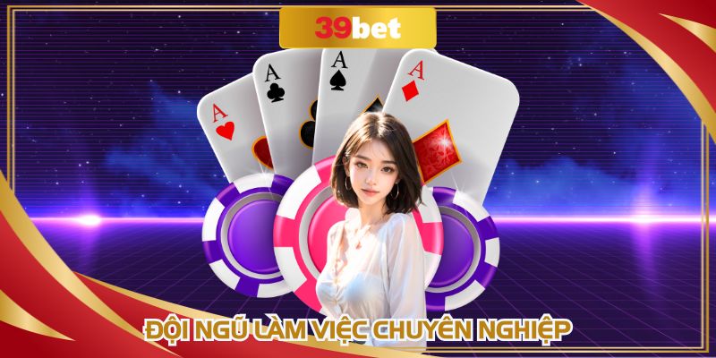 Đội ngũ nhân sự làm việc rất chỉnh chu, chuyên nghiệp