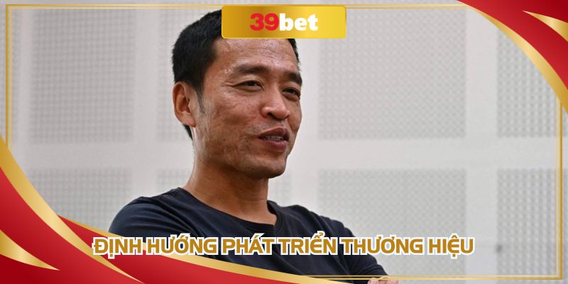 Đường lối chỉ đạo phát triển thương hiệu