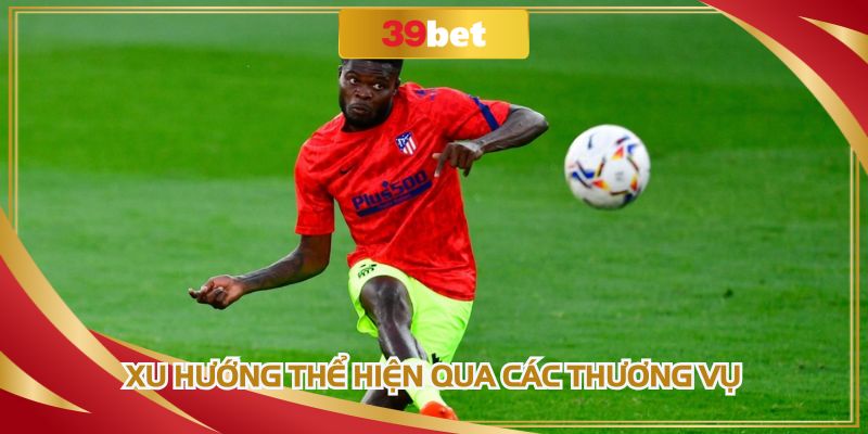 Xu hướng thể hiện qua các thương vụ